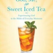 God, Me, & Sweet Iced Tea 2