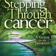 Stepping through Cancer